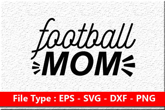 Review: Football Mom SVG Quote in Black