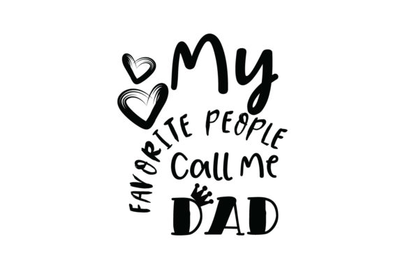 Review: My Favorite People Call Me Dad Quote for Embroidery