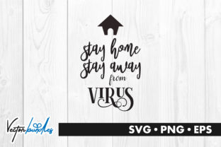 Reviewing Stay Home Stay Away from Virus Quote