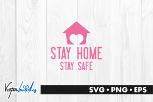 Reviewing Stay Home Stay Safe Quote for Embroidery