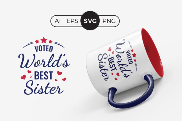 Reviewing the Voted Worlds Best Sister SVG Quote