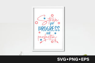 Strive for Progress Quote: A Designer’s Review
